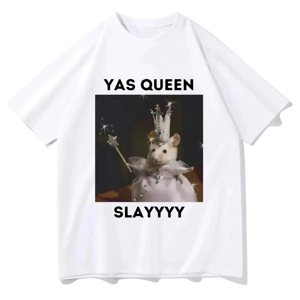 Sad Hamster T-shirt Funny Yas Queen Slayyyy Rat T-shirt Casual Short Sleeve Summer Fashion Street Tshirt High Quality Girls Tees