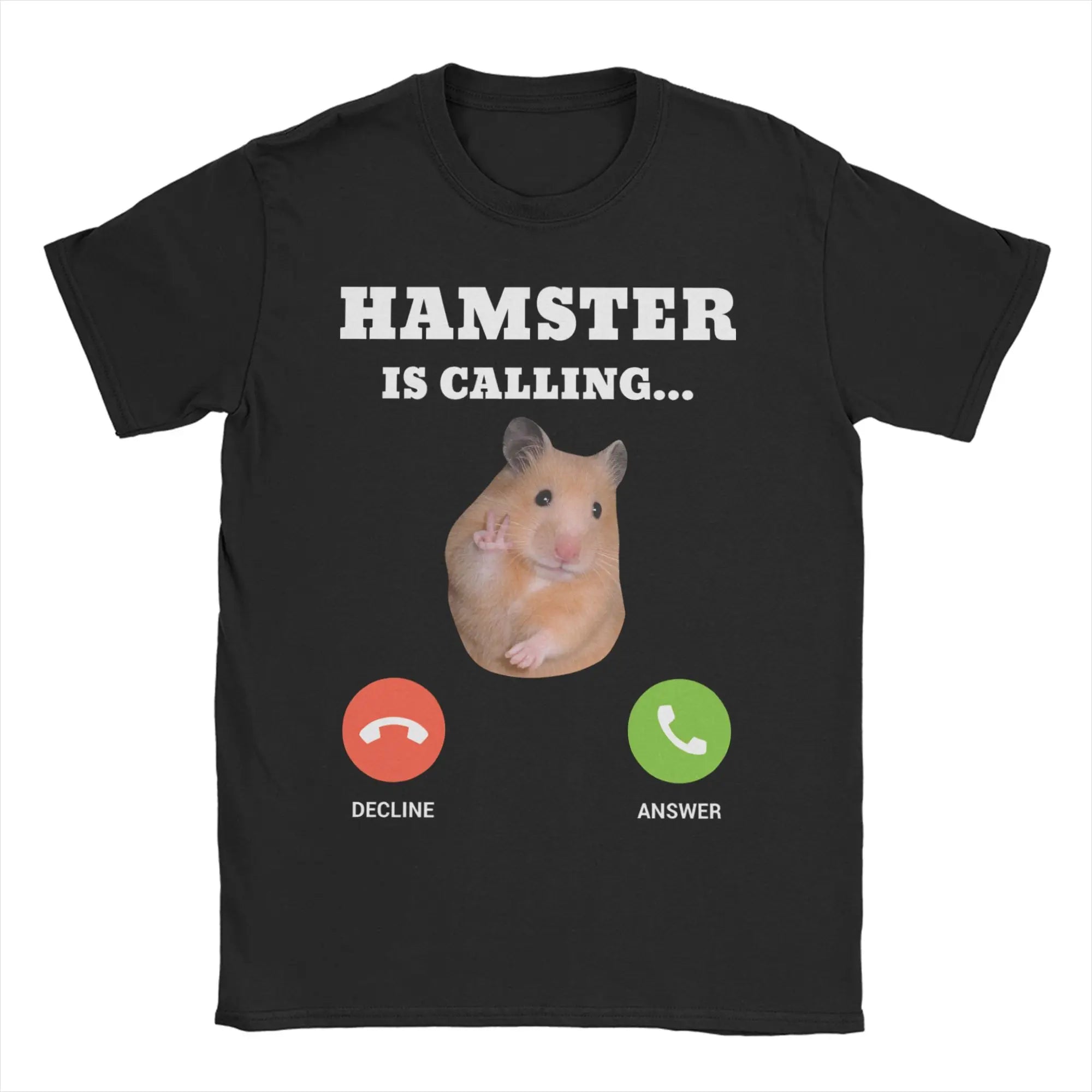 Hamster Meme Calling for Men Women T Shirts  Hipster Tee Shirt Short Sleeve Round Collar T-Shirt Cotton Birthday Present Tops