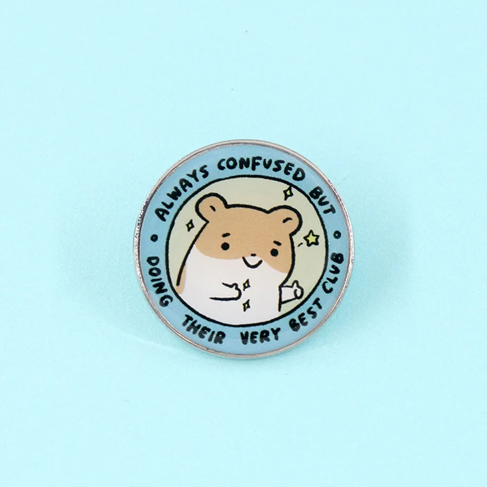 Always Confused But Doing Their Very Best Club Funny Cute Hamster Gift Adorable Kawaii Lapel Pin Decoration