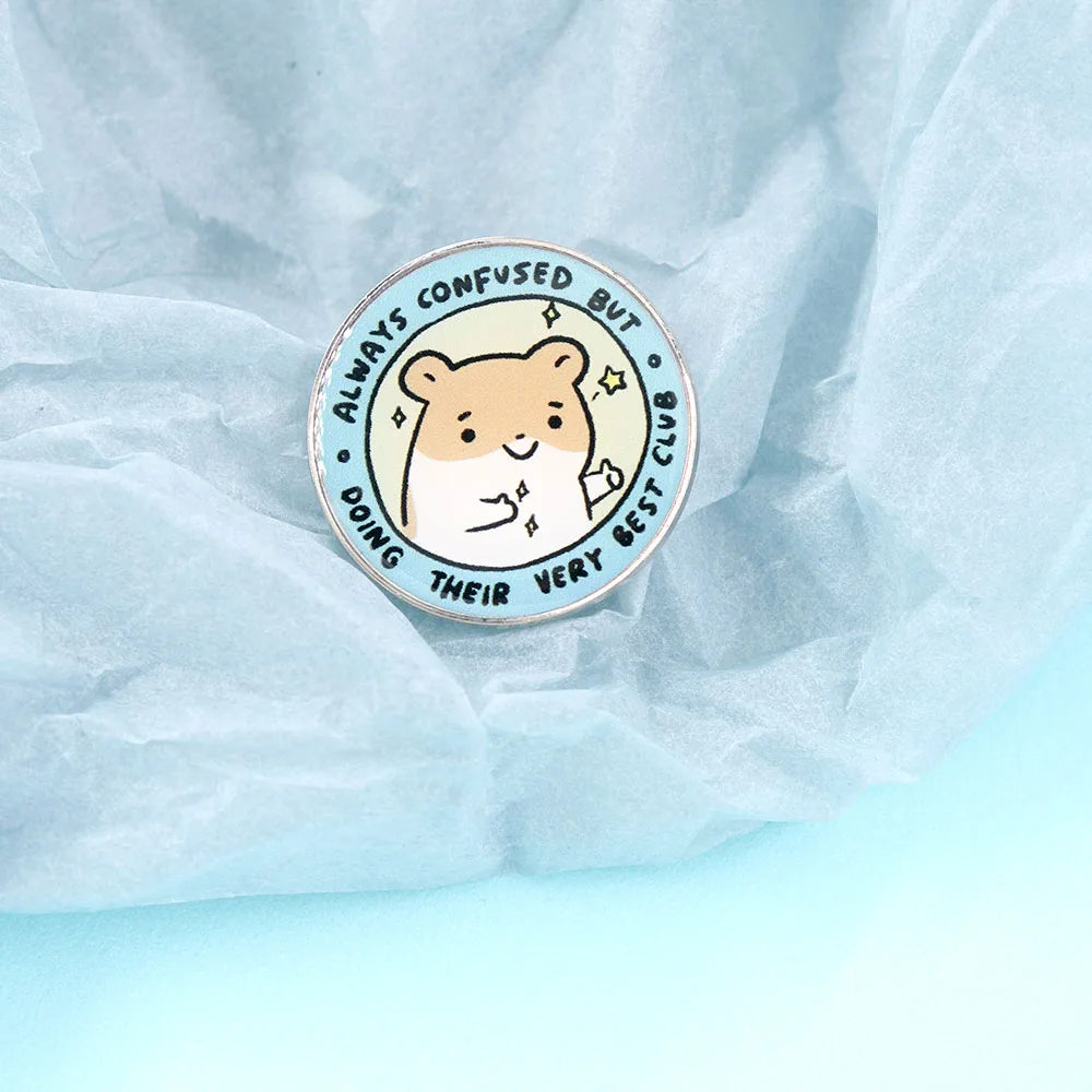 Always Confused But Doing Their Very Best Club Funny Cute Hamster Gift Adorable Kawaii Lapel Pin Decoration